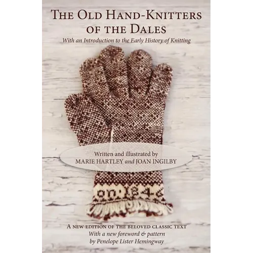 The Old Hand-Knitters of the Dales