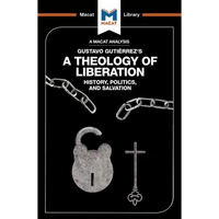 An Analysis of Gustavo Gutiérrez's a Theology of Liberation - Paperback