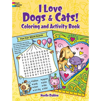 I Love Dogs and Cats! Coloring & Activity Book - Paperback