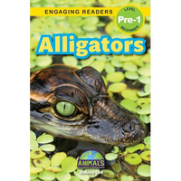 Alligators: Animals That Make a Difference! (Engaging Readers, Level Pre-1) - Paperback