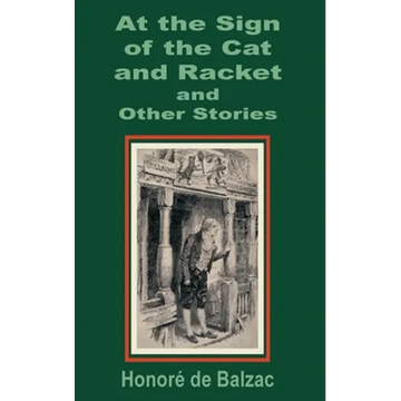 At the Sign of the Cat and Racket and Other Stories - Paperback