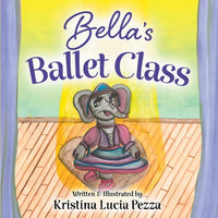 Bella's Ballet Class: The Bella Lucia Series, Book 12 - Paperback