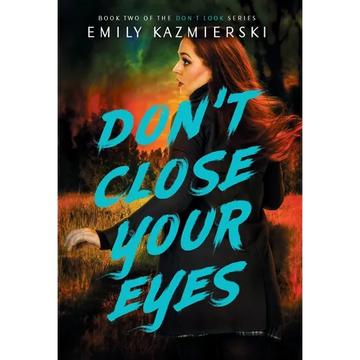 Don't Close Your Eyes - Hardcover