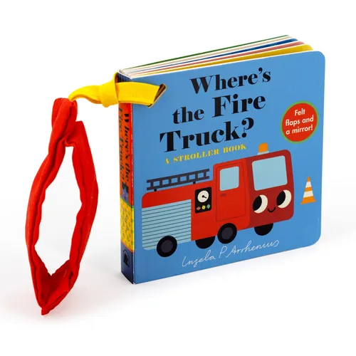 Where's the Fire Truck?: A Stroller Book