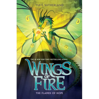 The Flames of Hope (Wings of Fire #15): Volume 15 - Hardcover
