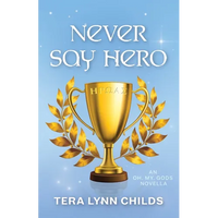 Never Say Hero - Paperback