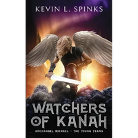 Watchers of Kanah: Archangel Michael - The Young Years - Paperback