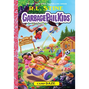 Camp Daze (Garbage Pail Kids Book 3) - Paperback