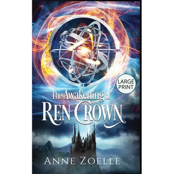 The Awakening of Ren Crown - Large Print Hardback - Hardcover