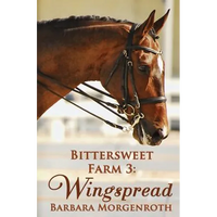 Bittersweet Farm 3: Wingspread - Paperback