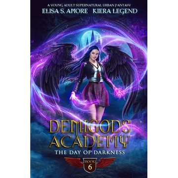 Demigods Academy - Book 6: The Day Of Darkness - Paperback