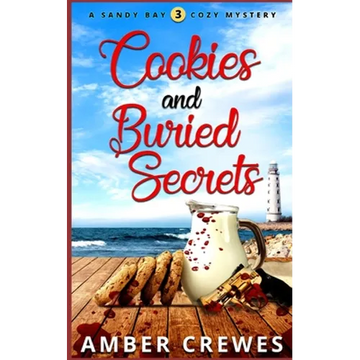 Cookies and Buried Secrets - Paperback