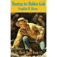 Hunting for Hidden Gold - Hardcover
