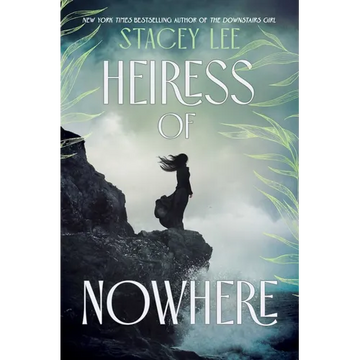 Heiress of Nowhere - Hardcover