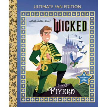 I Am Fiyero: Ultimate Fan Edition (Universal Pictures Wicked): 22 Bonus Pages! Stickers! - Hardcover