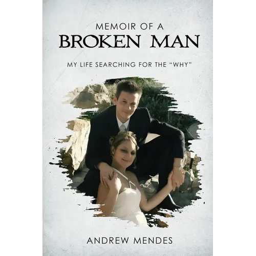 Memoir of a broken man