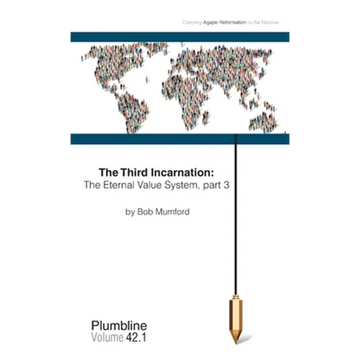 The Third Incarnation: The Eternal Value System, part 3 - Paperback