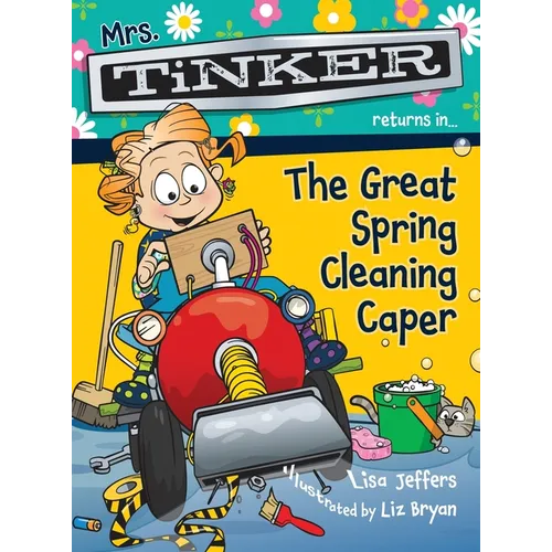 Mrs. Tinker Returns in... The Great Spring Cleaning Caper
