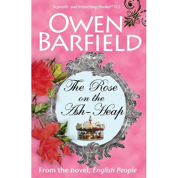 The Rose on the Ash-Heap - Paperback