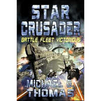 Star Crusader: Battle Fleet Victorious - Paperback