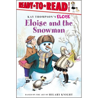 Eloise and the Snowman: Ready-To-Read Level 1 - Paperback