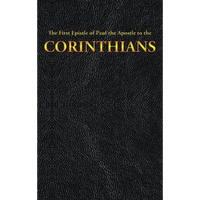 The First Epistle of Paul the Apostle to the CORINTHIANS - Hardcover