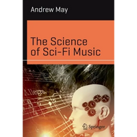 The Science of Sci-Fi Music - Paperback