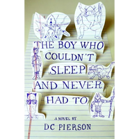 The Boy Who Couldn't Sleep and Never Had To - Paperback