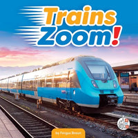 Trains Zoom! - Library Binding