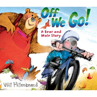 Off We Go!: A Bear and Mole Story - Paperback
