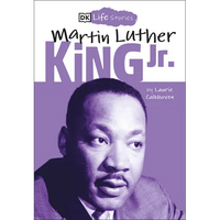 DK Life Stories: Martin Luther King Jr. - Paperback