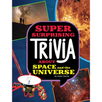 Super Surprising Trivia about Space and the Universe - Paperback