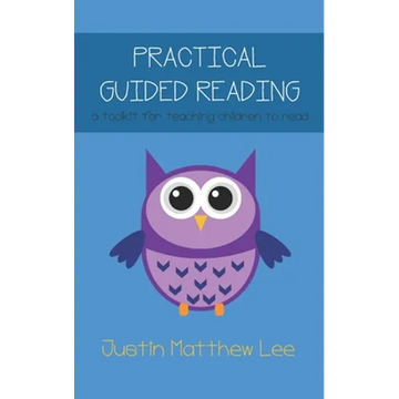 Practical Guided Reading: a toolkit for teaching children to read - Paperback