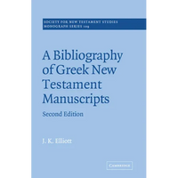 A Bibliography of Greek New Testament Manuscripts - Paperback
