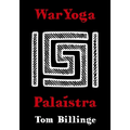 WarYoga: Palaistra