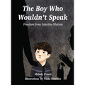 The Boy Who Wouldn't Speak