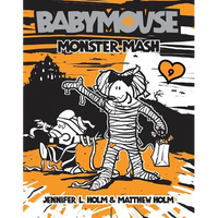 Babymouse #9: Monster MASH - Paperback