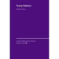 Young Tableaux: With Applications to Representation Theory and Geometry - Paperback