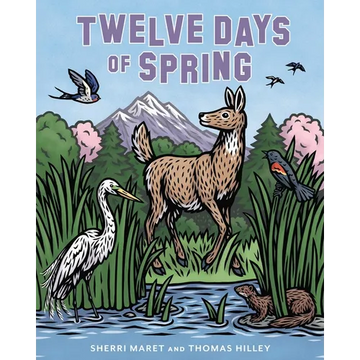 Twelve Days of Spring - Hardcover