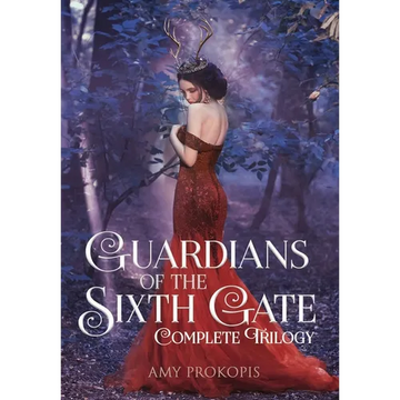 Guardians of the Sixth Gate Complete Trilogy - Hardcover