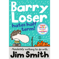 Barry Loser Hates Half Term