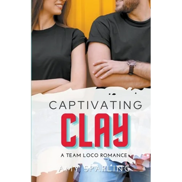 Captivating Clay - Paperback