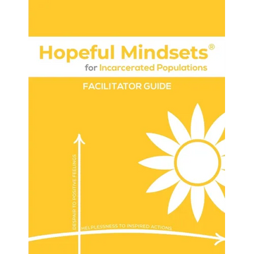 Hopeful Mindsets for Incarcerated Populations Facilitator Guide - Paperback