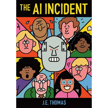 The AI Incident - Hardcover
