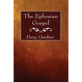 The Ephesian Gospel