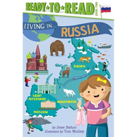 Living in . . . Russia: Ready-To-Read Level 2 - Paperback