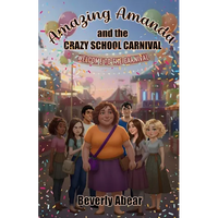 Amazing Amanda and the Crazy School Carnival - Paperback
