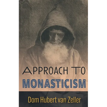 Approach to Monasticism - Paperback