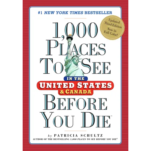 1,000 Places to See in the United States and Canada Before You Die