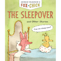 Fox & Chick: The Sleepover: And Other Stories - Paperback